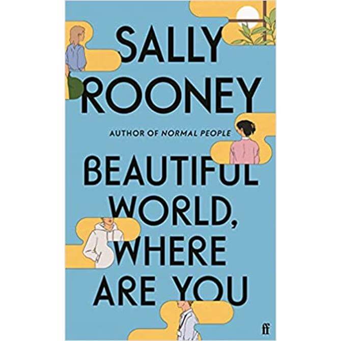 Beautiful World, Where Are You? By Sally Rooney (Hardback)